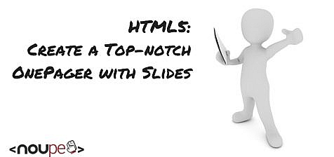 HTML5: Create a Top-notch OnePager with Slides