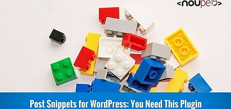 Post Snippets for WordPress: You Need This Plugin